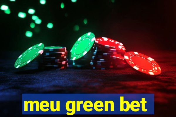 meu green bet